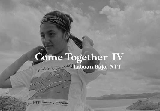 Come Together Part IV: Labuan Bajo, Flores, NTT 10/6/2020